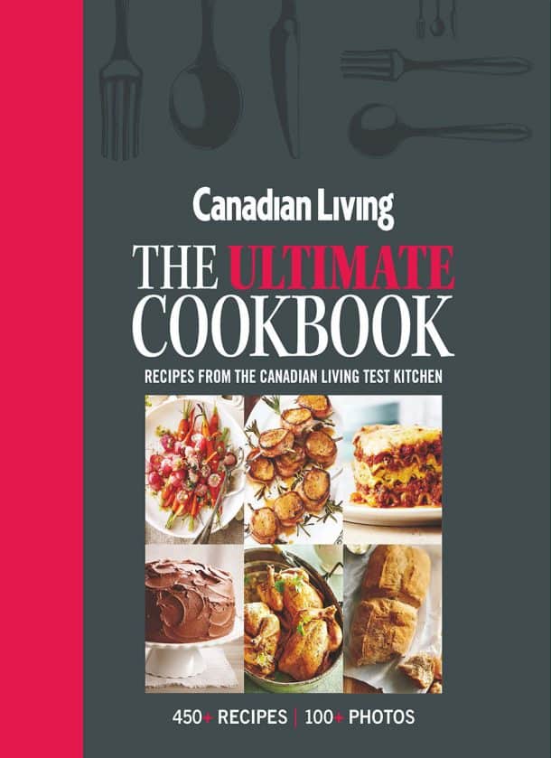 cover of the ultimate cookbook by canadian living