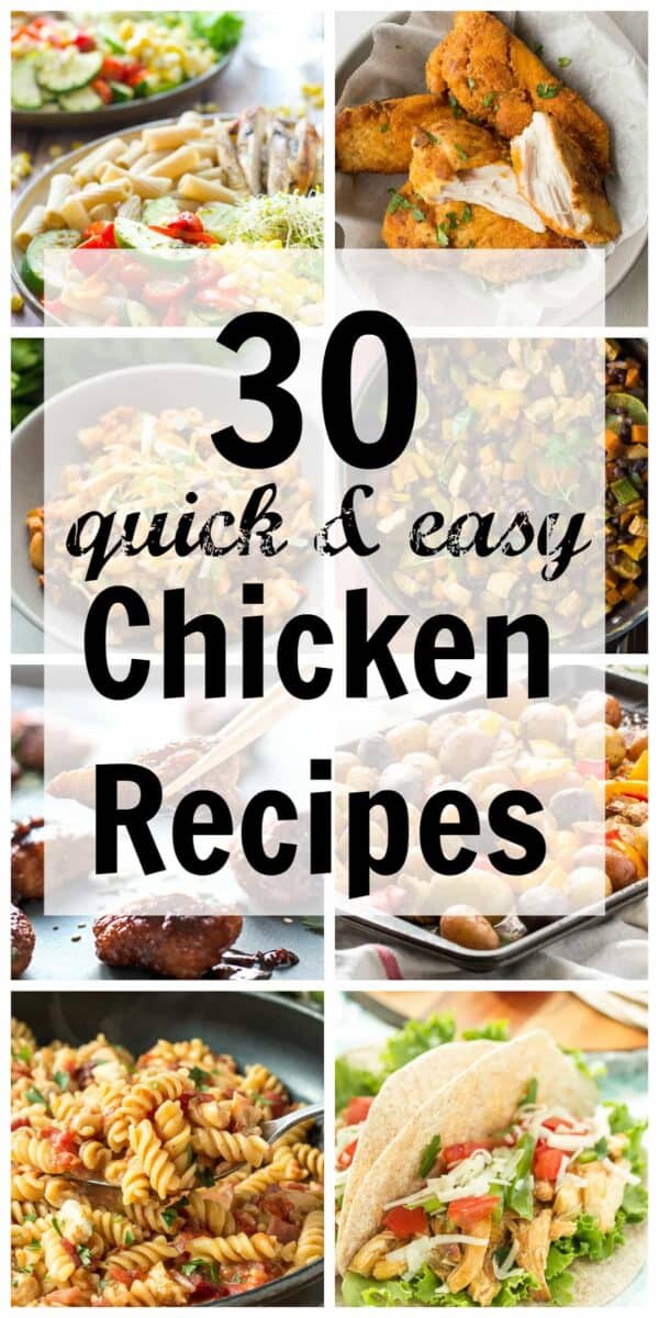 30 Quick and Easy Chicken Recipes for Busy Weeknights