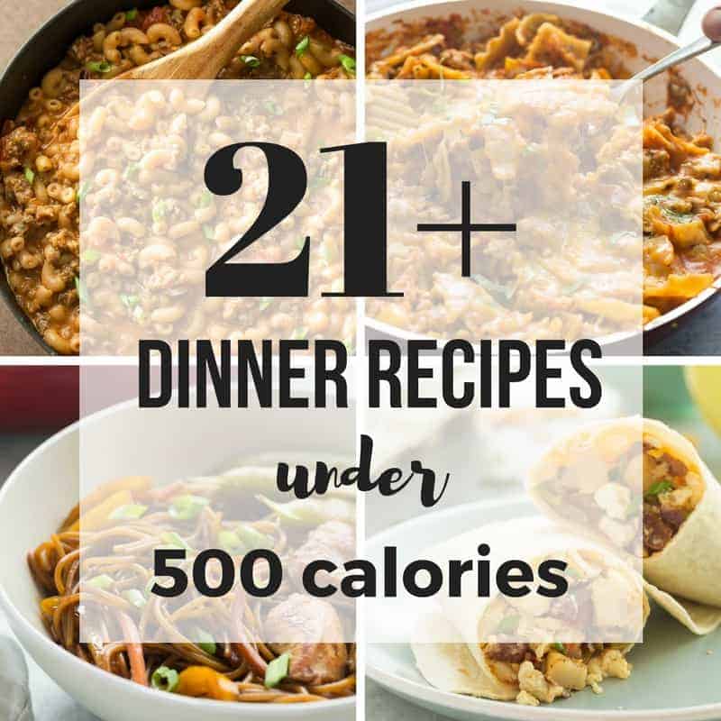 These 21+ Meals Under 500 Calories are all hearty, healthy meals, with many high in protein -- they will keep you going all day long! 