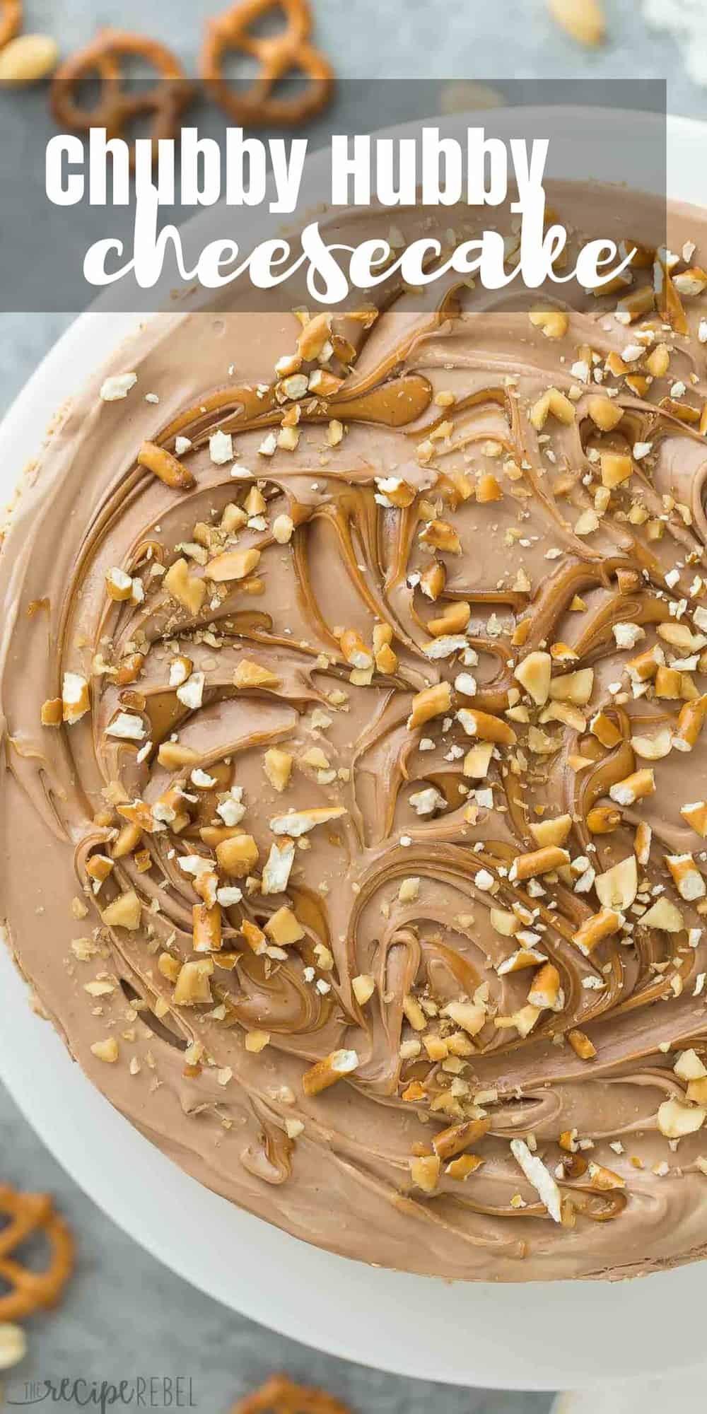 no bake chocolate peanut butter cheesecake on a pretzel crust (chubby hubby) + video