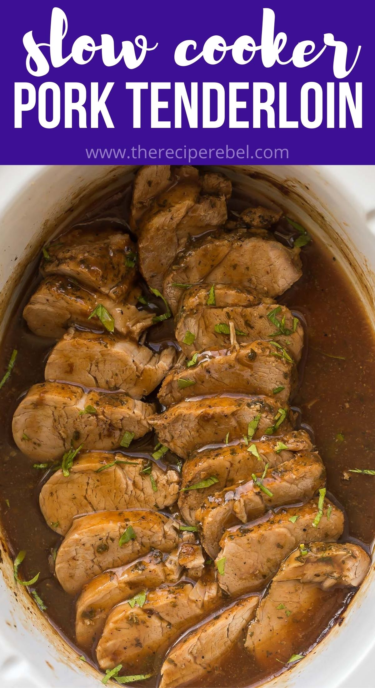 https://www.thereciperebel.com/wp-content/uploads/2018/03/slow-cooker-pork-tenderloin-www.thereciperebel.com-pin.jpg