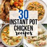 square collage of instant pot chicken recipes with four images and title