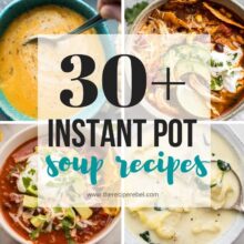 collage image for instant pot soup recipes with four images and title