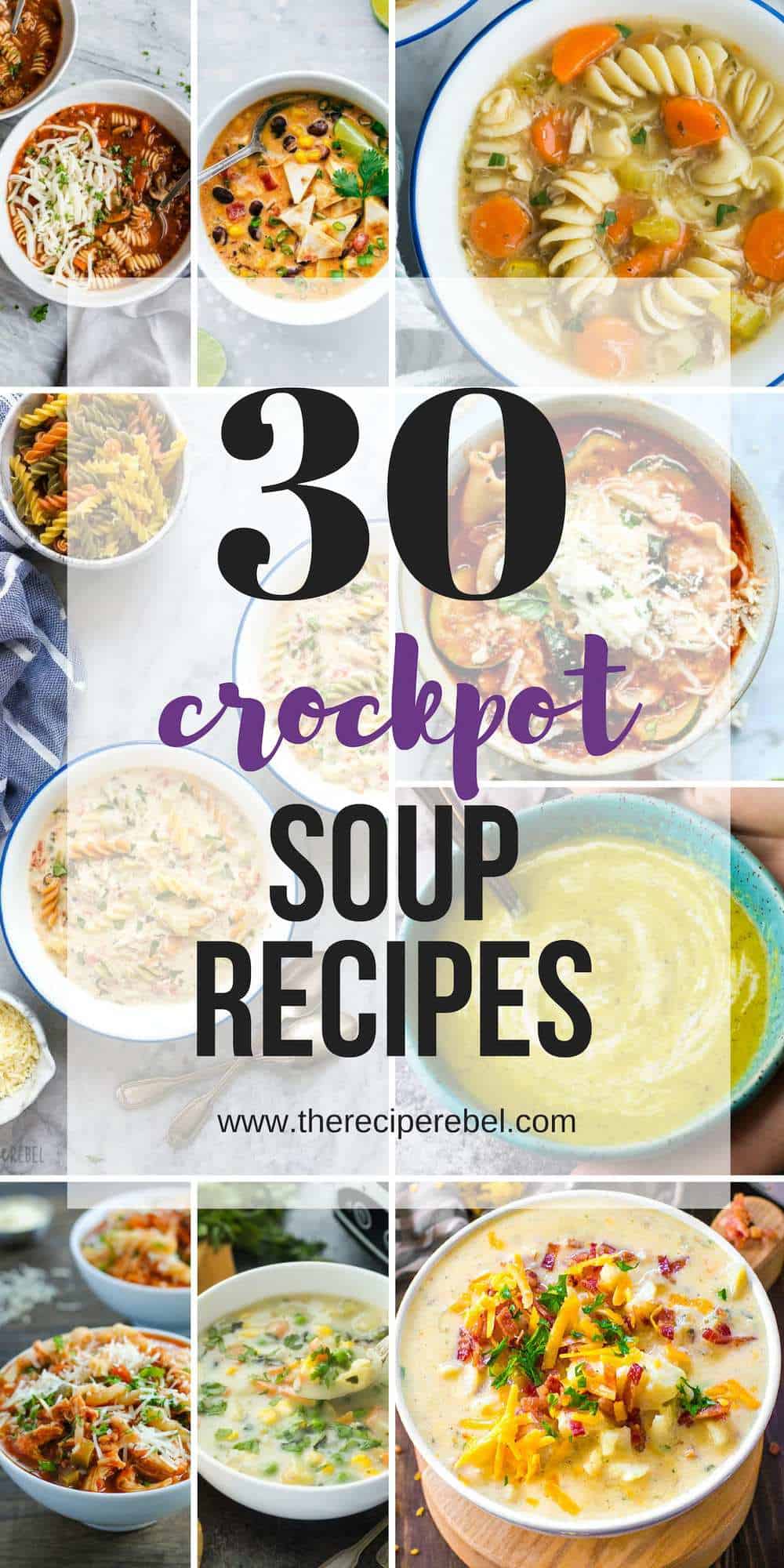 30 Crockpot Soup Recipes - easy and delicious! | The Recipe Rebel