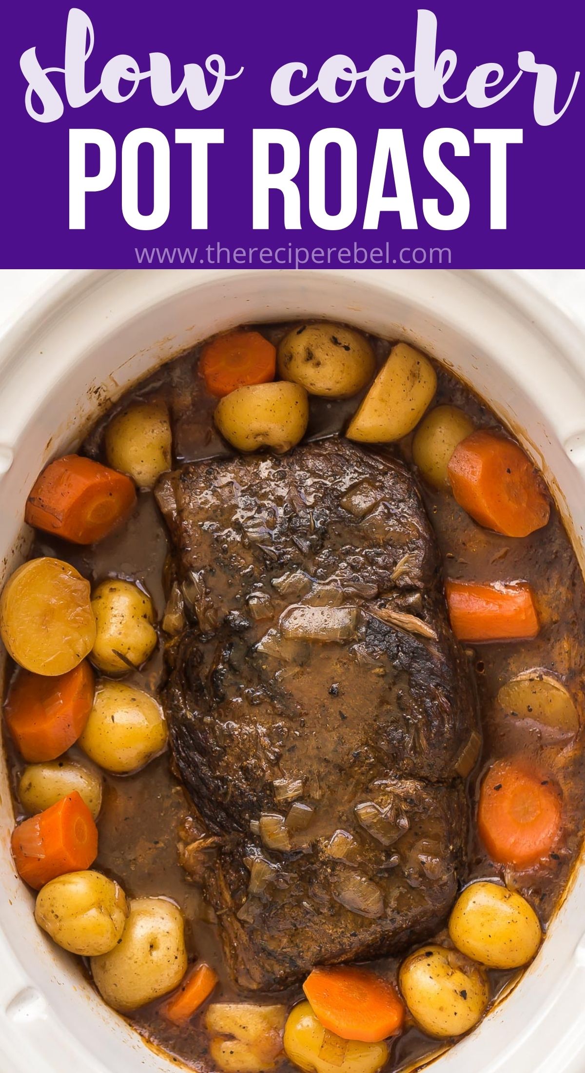 https://www.thereciperebel.com/wp-content/uploads/2019/01/slow-cooker-pot-roast-www.thereciperebel.com-pin-2.jpg