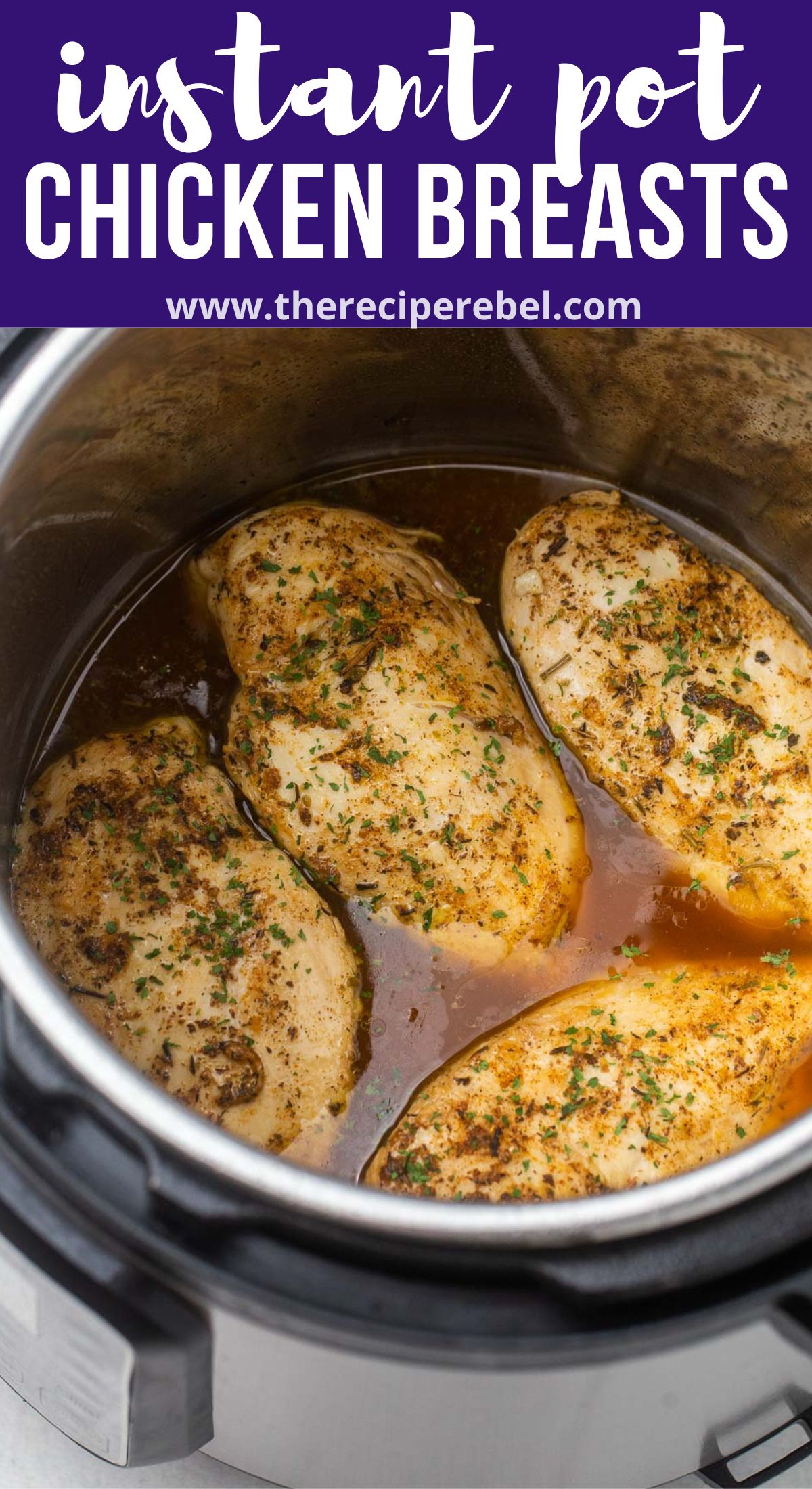 Juicy Instant Pot Chicken Breast - The Recipe Rebel