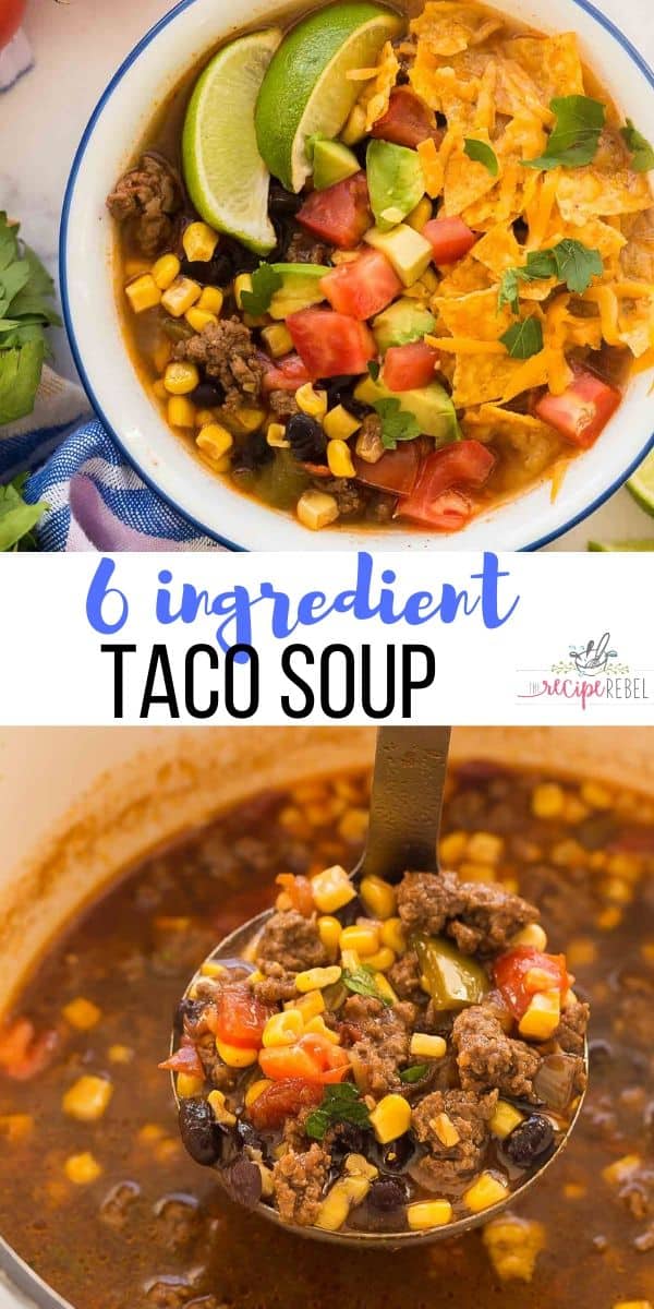 Taco Soup - 8 ingredients! {VIDEO} - The Recipe Rebel