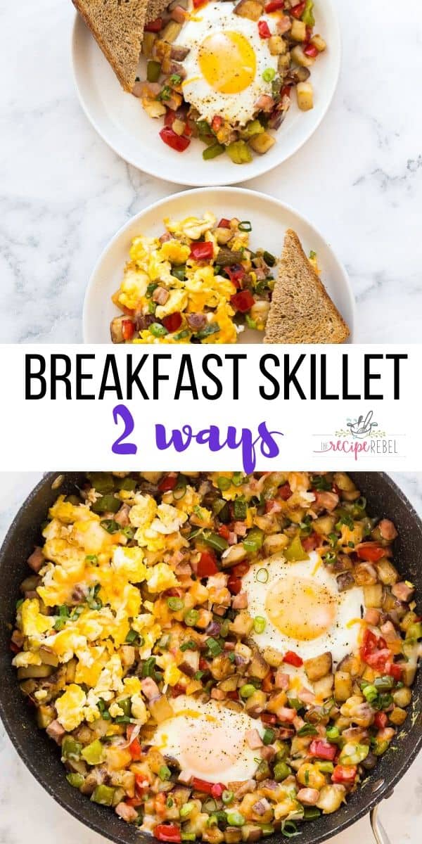 Breakfast Skillet: 6 Ingredients, 2 Ways {VIDEO} - The Recipe Rebel
