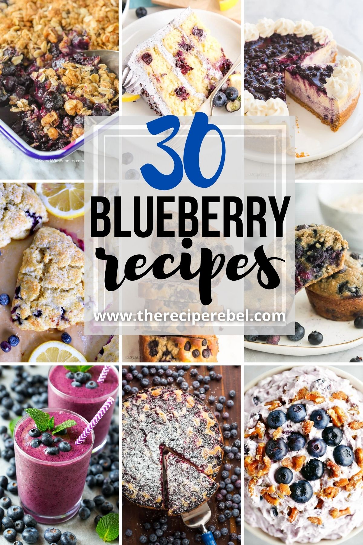 Pinterest title image and collage for 30 Blueberry Recipes