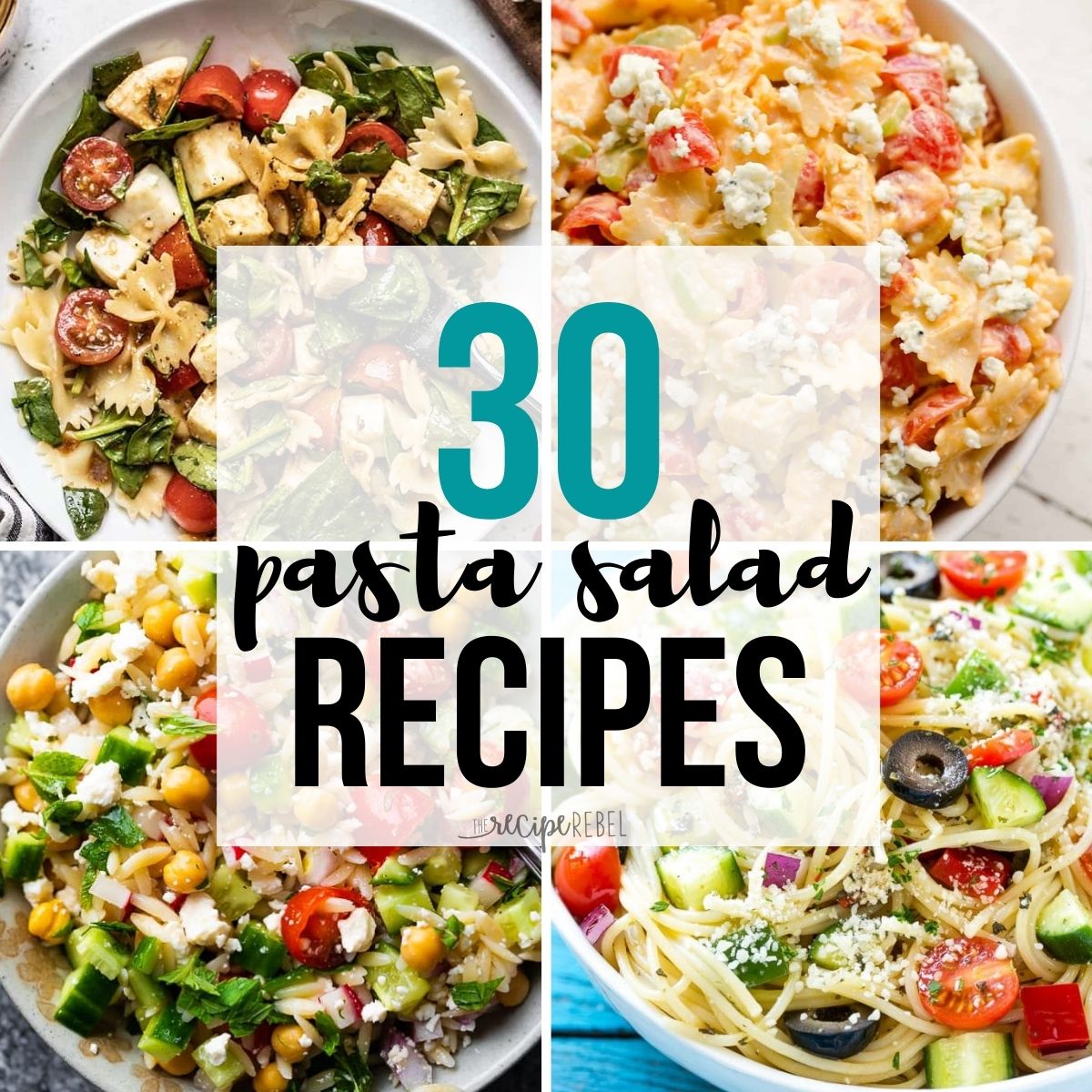 30+ Pasta Salad Recipes | The Recipe Rebel