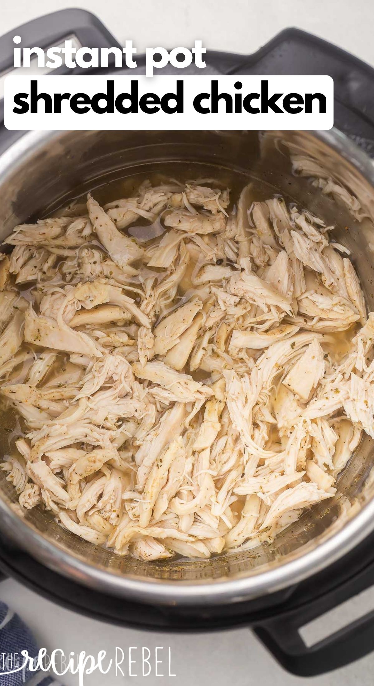 Instant Pot Shredded Chicken Recipe - Home. Made. Interest.