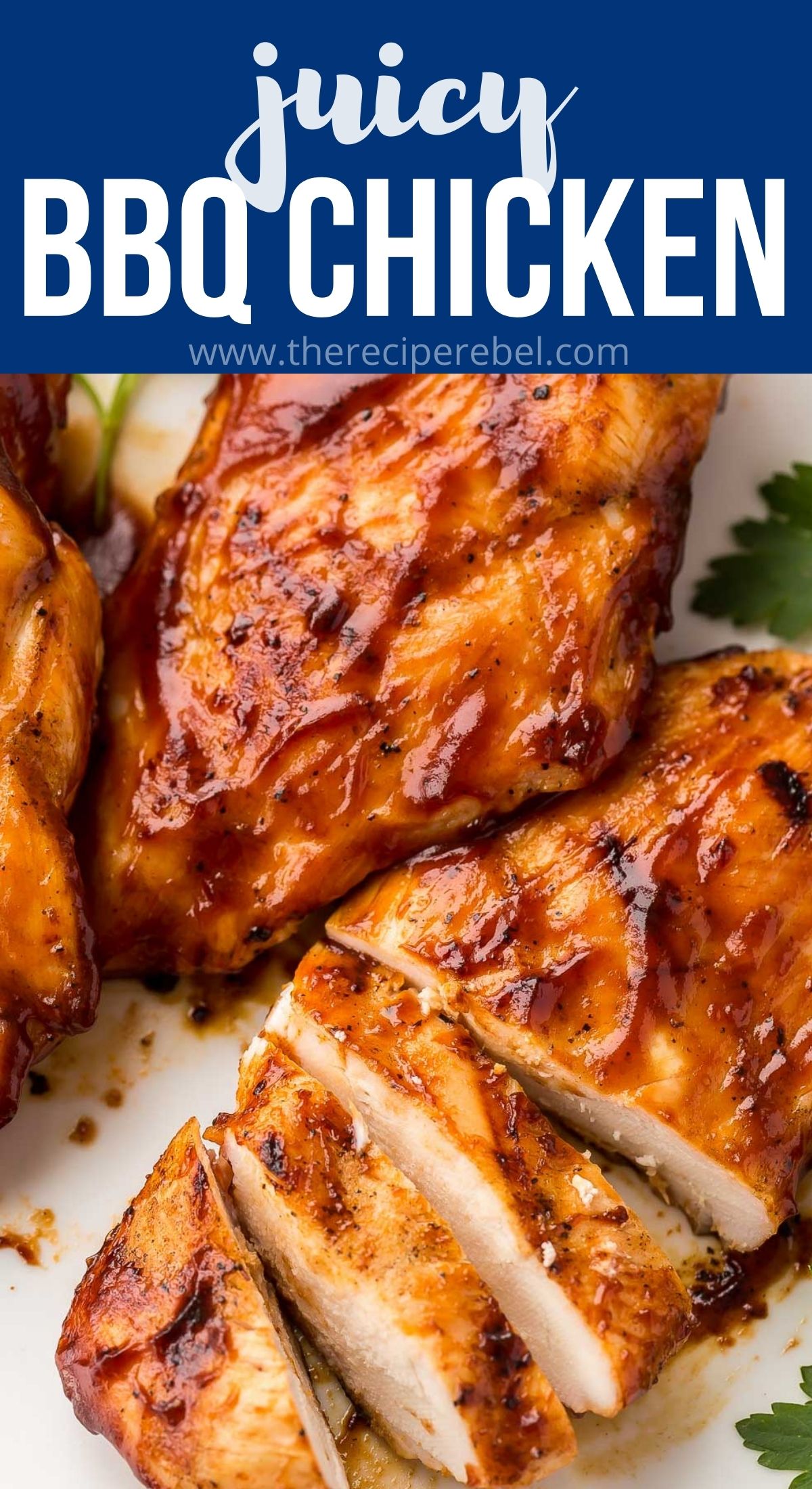 Grilled BBQ Chicken [step by step VIDEO] - The Recipe Rebel