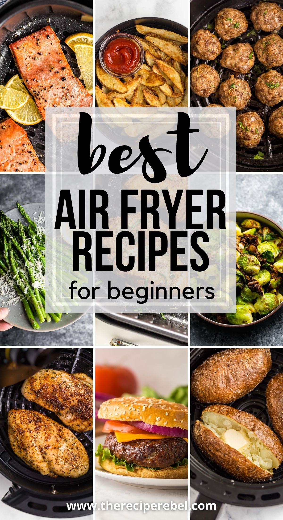 https://www.thereciperebel.com/wp-content/uploads/2021/11/air-fryer-recipes-for-beginners-www.thereciperebel.com-pin2.jpg