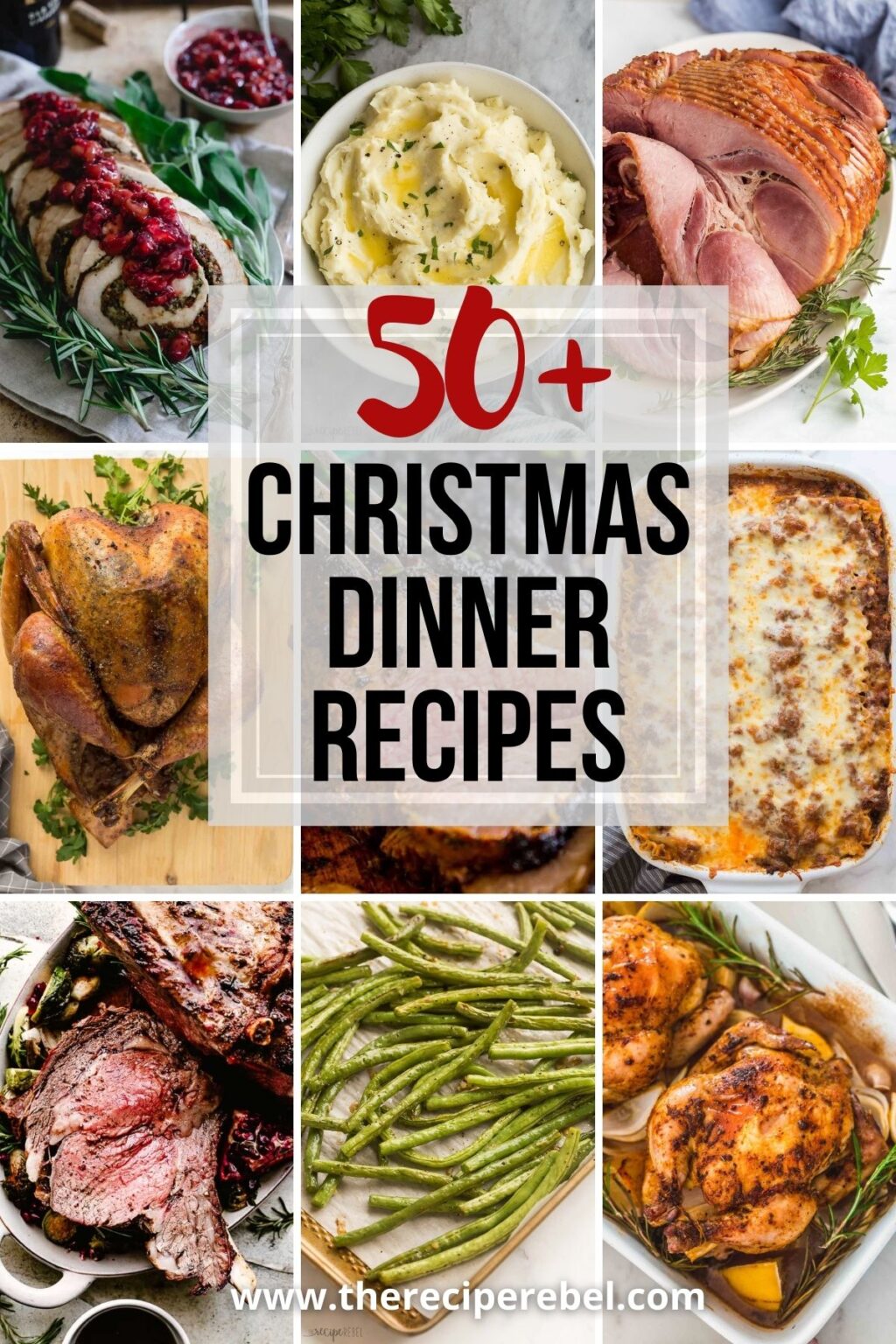 50+ Christmas Dinner Ideas - The Recipe Rebel