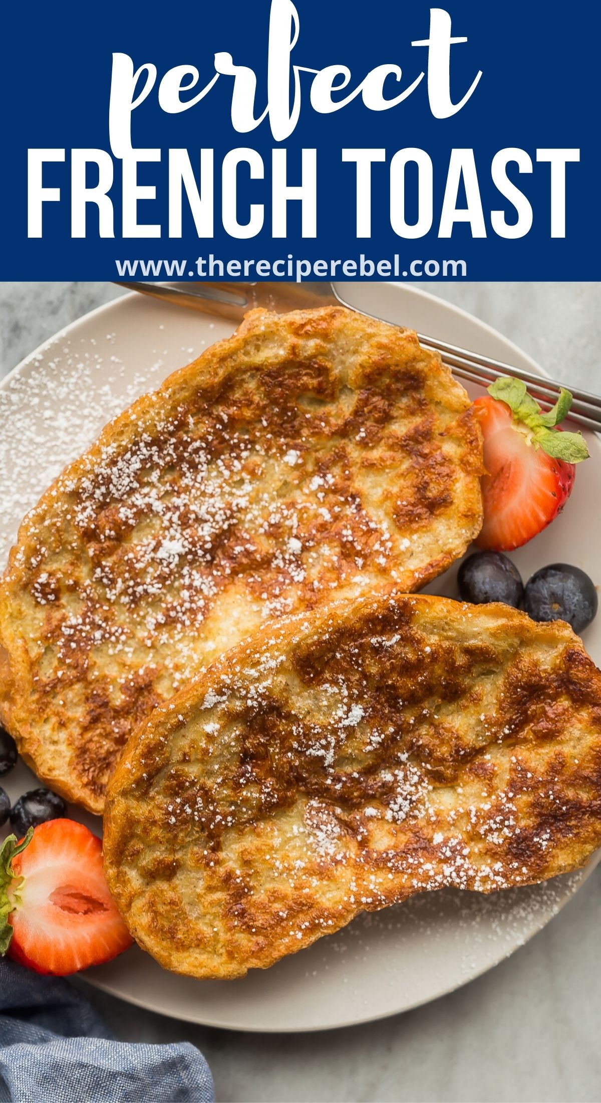 Easy French Toast Recipe Video The Recipe Rebel