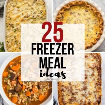 Title image for 25 Freezer Meal Ideas.