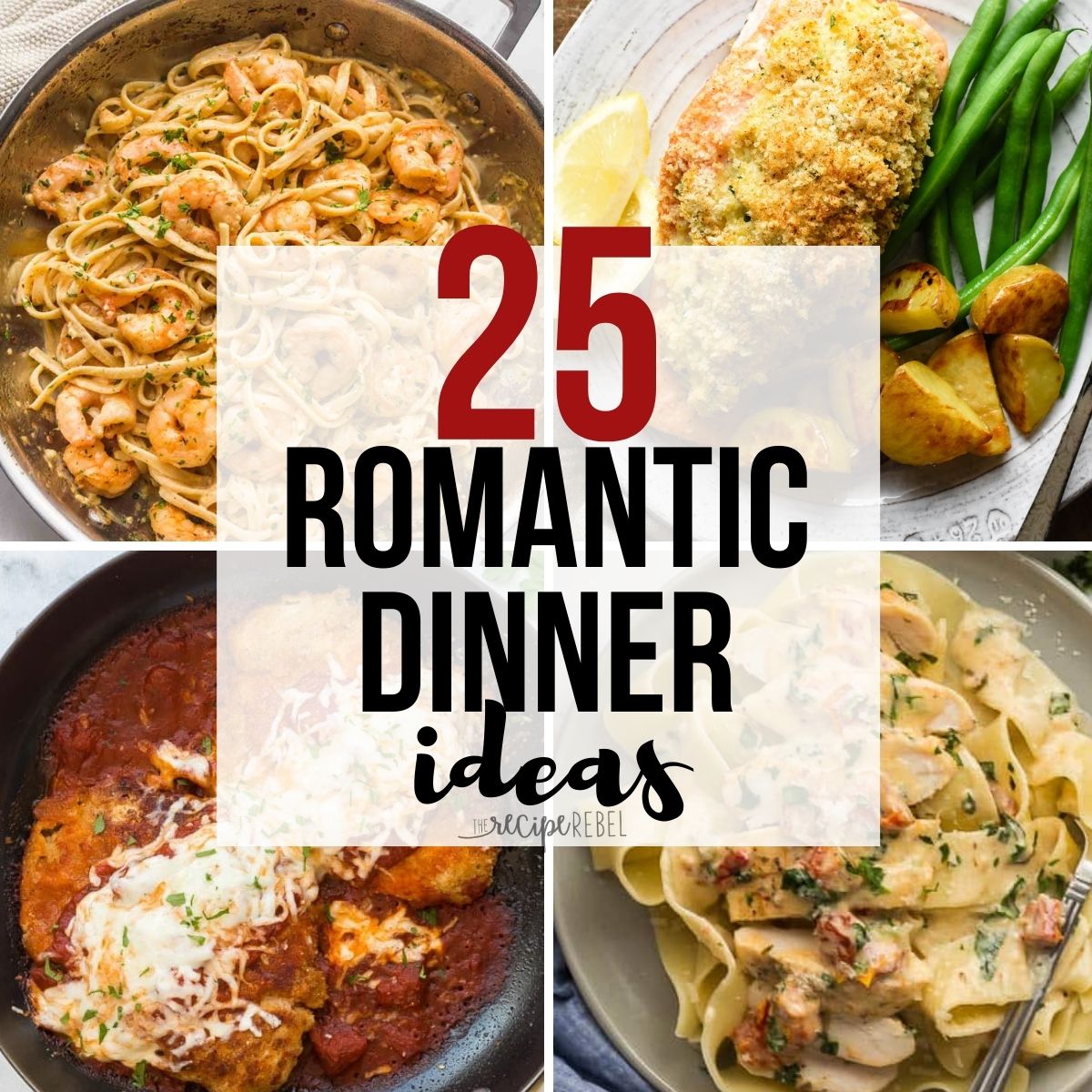 25 Romantic Dinner Ideas | The Recipe Rebel