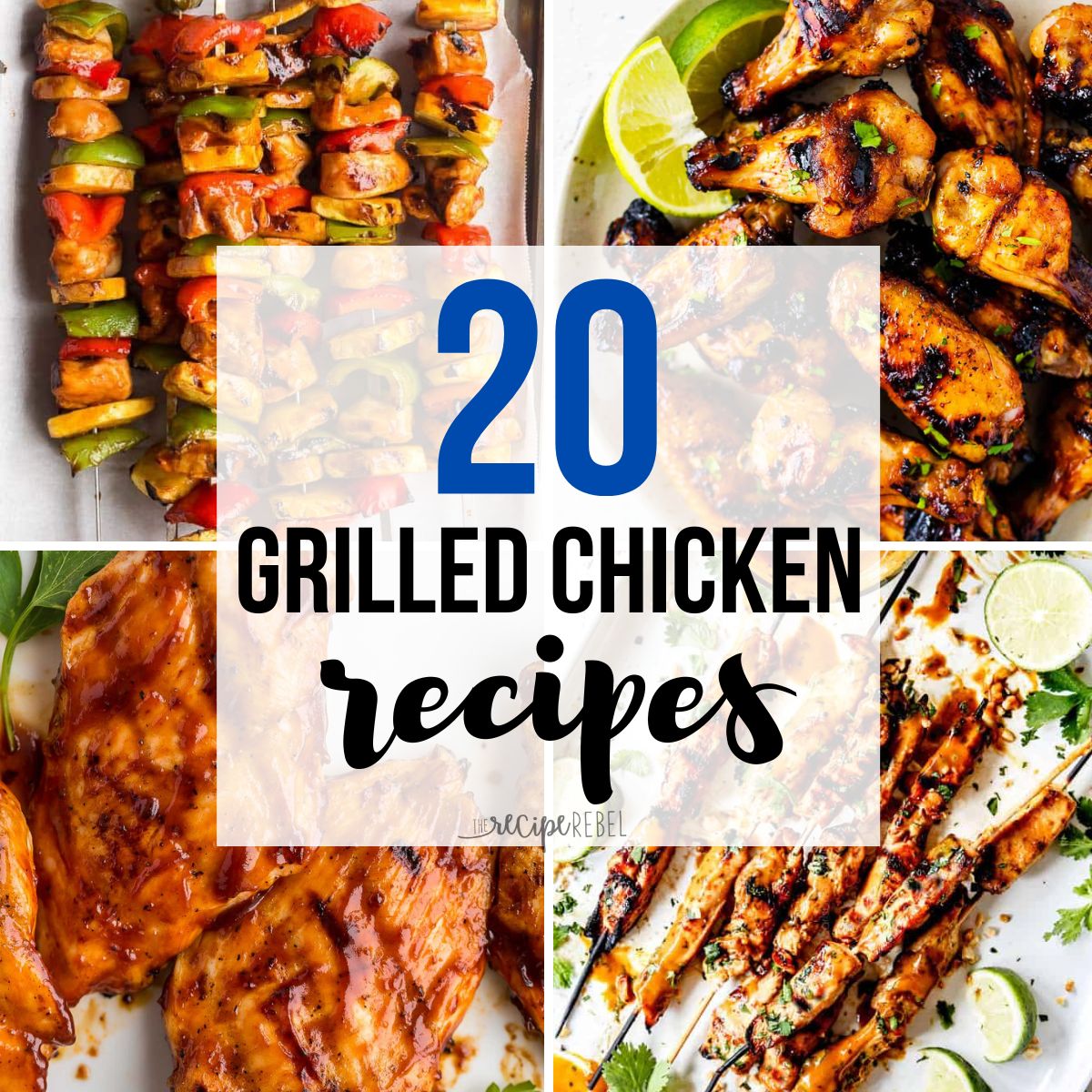 25+ Grilled Chicken Recipes - The Recipe Rebel