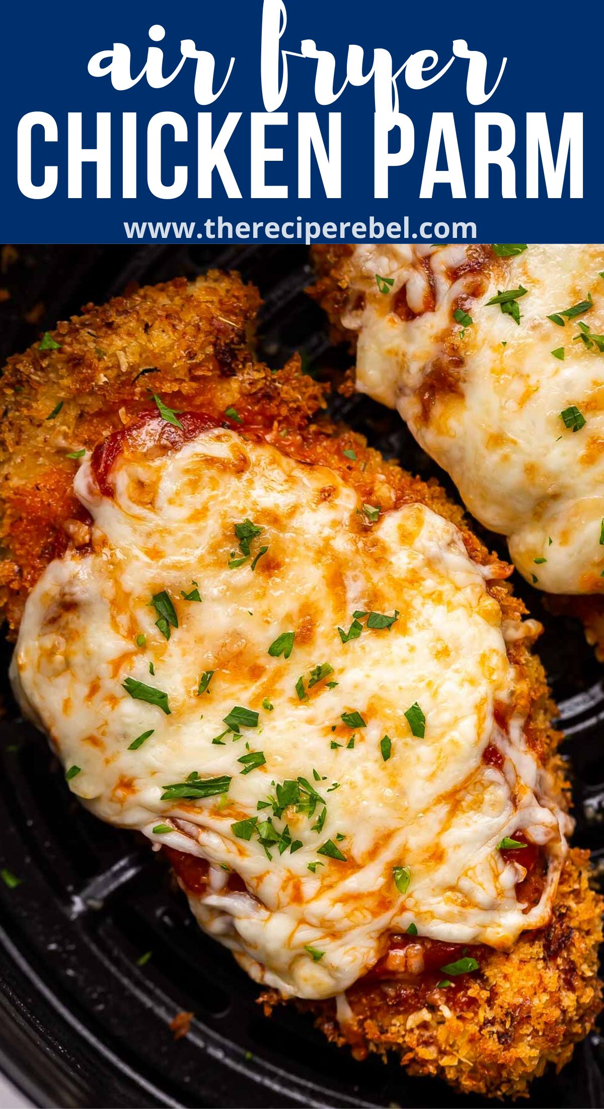 https://www.thereciperebel.com/wp-content/uploads/2022/07/air-fryer-chicken-parmesan-TRR-pin2.jpg