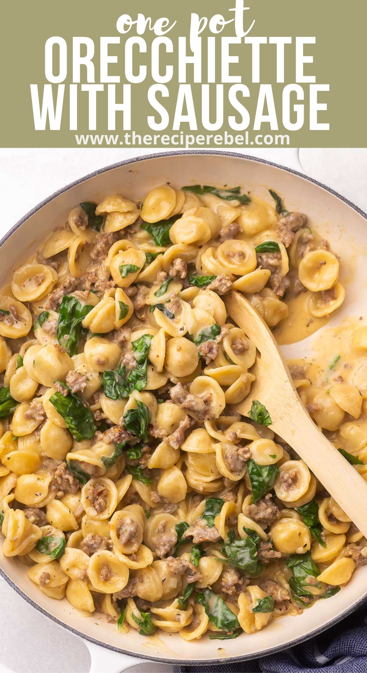 Orecchiette Pasta with Sausage - The Recipe Rebel